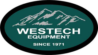 WESTECH EQUIPMENT SINCE 1971