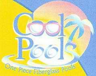 COOL POOLS, ONE PIECE FIBERGLASS POOLS