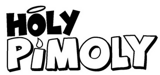 HOLY PIMOLY