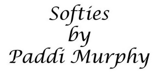 SOFTIES BY PADDI MURPHY