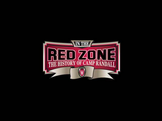 IN THE RED ZONE THE HISTORY OF CAMP RANDALL