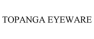 TOPANGA EYEWARE