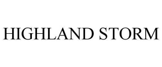 HIGHLAND STORM