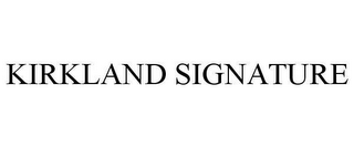 KIRKLAND SIGNATURE