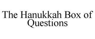 THE HANUKKAH BOX OF QUESTIONS