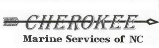 CHEROKEE MARINE SERVICES OF NC