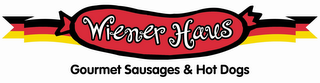 WIENER HAUS GOURMET SAUSAGES & HOT DOGS