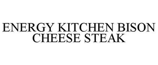 ENERGY KITCHEN BISON CHEESE STEAK