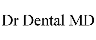 DR DENTAL MD