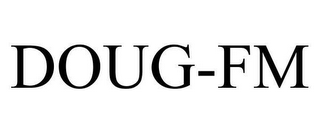 DOUG-FM