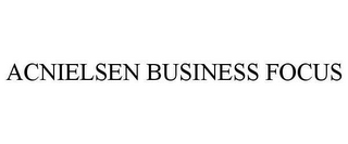 ACNIELSEN BUSINESS FOCUS