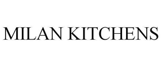 MILAN KITCHENS