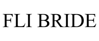 FLI BRIDE