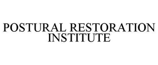 POSTURAL RESTORATION INSTITUTE