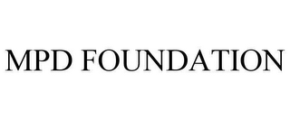 MPD FOUNDATION