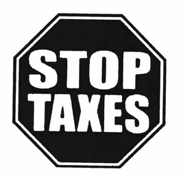 STOP TAXES