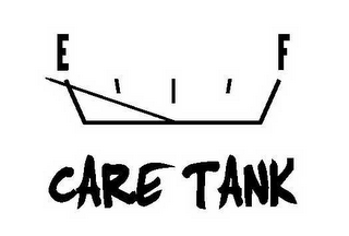 E F CARE TANK