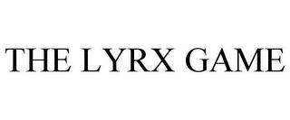 THE LYRX GAME