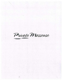 PRIVATE MASSEUSE