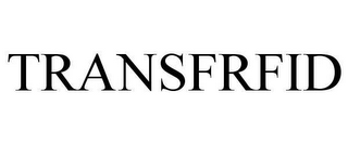 TRANSFRFID