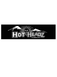 HOT HEADZ OF AMERICA INC.