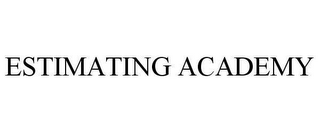 ESTIMATING ACADEMY