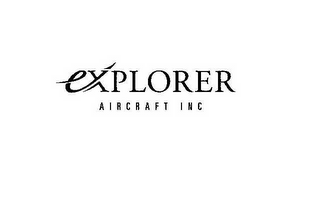 EXPLORER AIRCRAFT INC