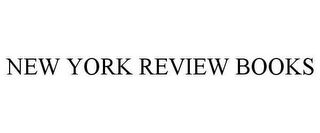 NEW YORK REVIEW BOOKS