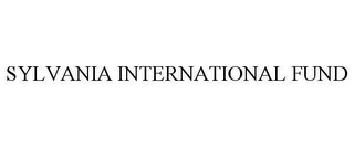 SYLVANIA INTERNATIONAL FUND