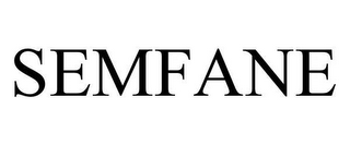 SEMFANE