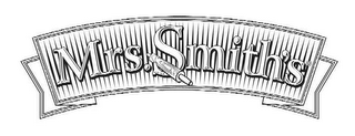 MRS. SMITH'S