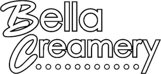 BELLA CREAMERY