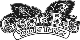 GIGGLEBUG TODDLER TRACKER