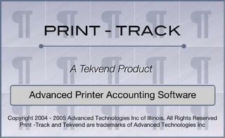 PRINT-TRACK A TEKVEND PRODUCT ADVANCED PRINTER ACCOUNTING SOFTWARE