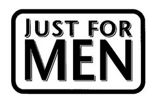 JUST FOR MEN