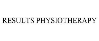 RESULTS PHYSIOTHERAPY