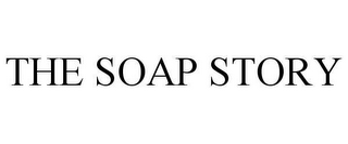 THE SOAP STORY