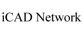 ICAD NETWORK