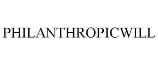 PHILANTHROPICWILL