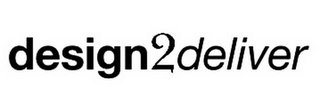 DESIGN2DELIVER