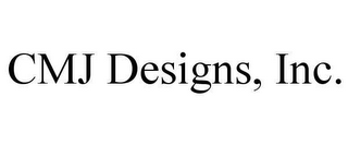 CMJ DESIGNS, INC.