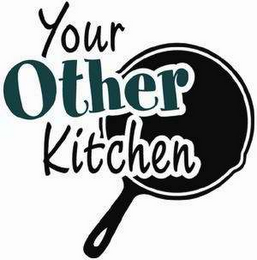 YOUR OTHER KITCHEN