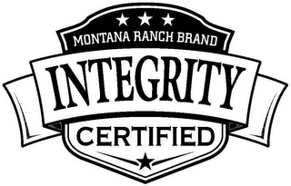 MONTANA RANCH BRAND INTEGRITY CERTIFIED