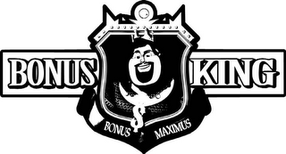 BONUS KING BONUS MAXIMUS