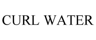 CURL WATER