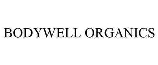 BODYWELL ORGANICS