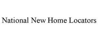 NATIONAL NEW HOME LOCATORS