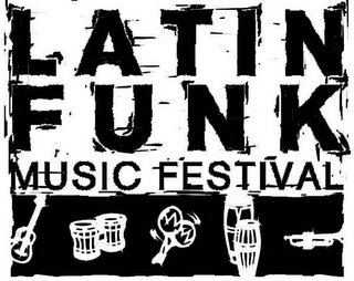 LATIN FUNK MUSIC FESTIVAL