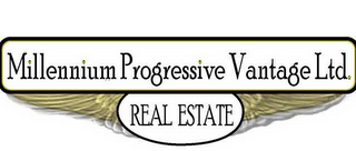 MILLENNIUM PROGRESSIVE VANTAGE LTD. REAL ESTATE