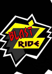 BLAST RIDE